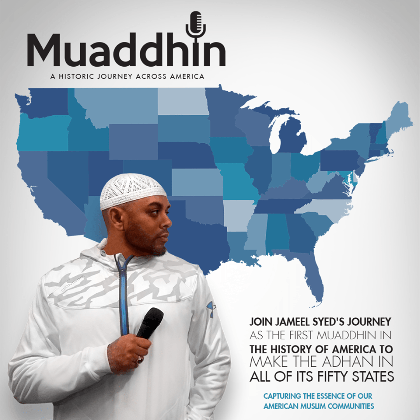 A First: Calling the Athaan In All 50 States- Jameel Syed